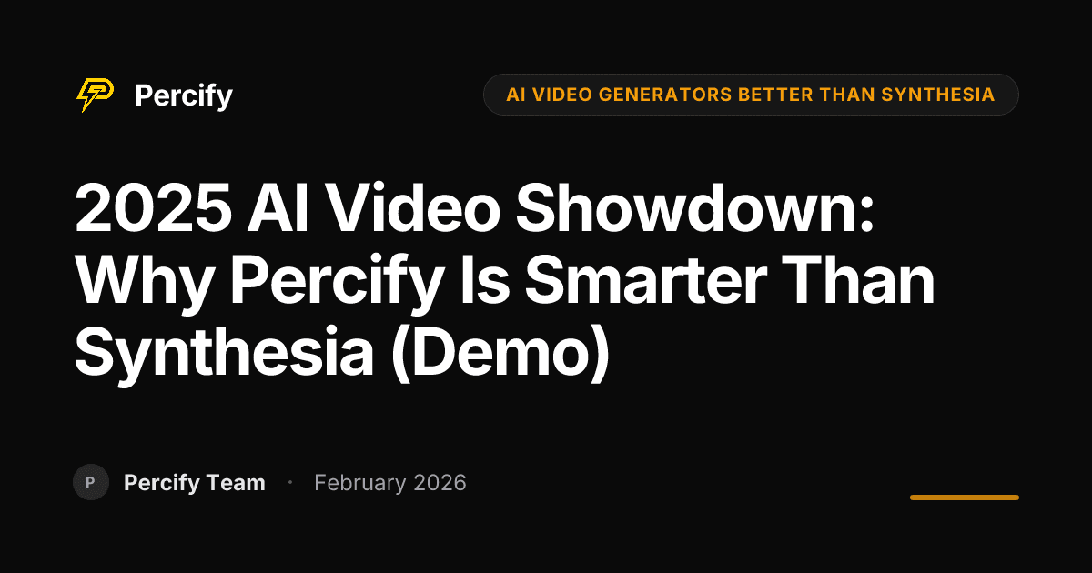 2025 AI Video Showdown: Why Percify is Smarter Than Synthesia (Demo) - Percify AI Avatar Blog Cover