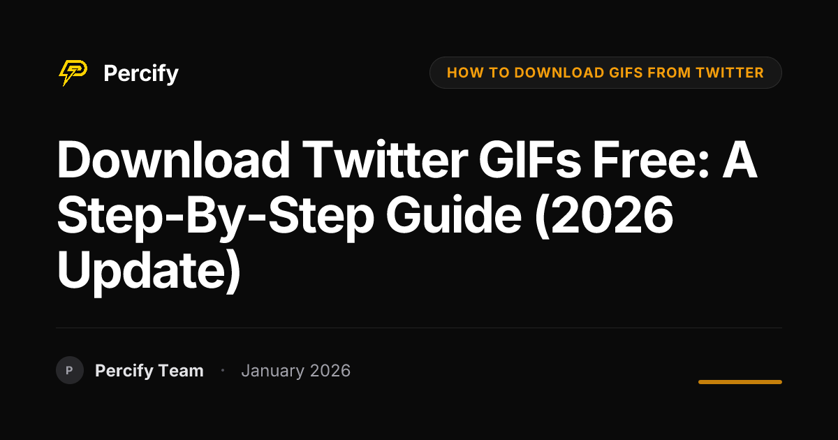 Download Twitter GIFs Free: A Step-by-Step Guide (2026 Update) - Percify AI Avatar Blog Cover