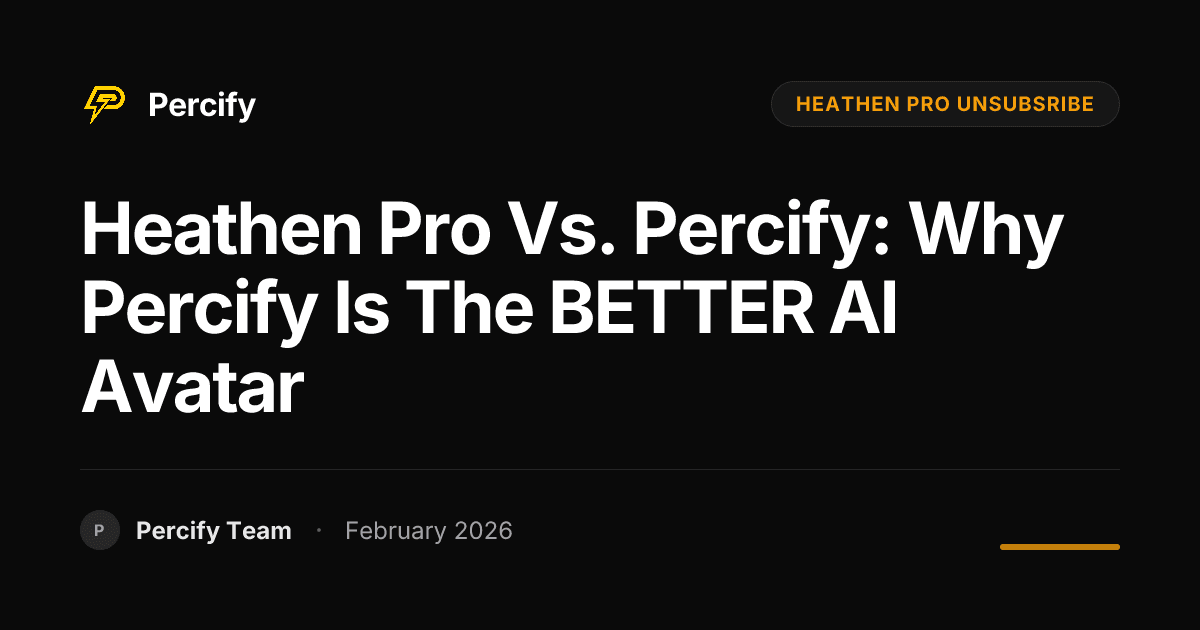 Heathen Pro vs. Percify: Why Percify is the BETTER AI Avatar - Percify AI Avatar Blog Cover