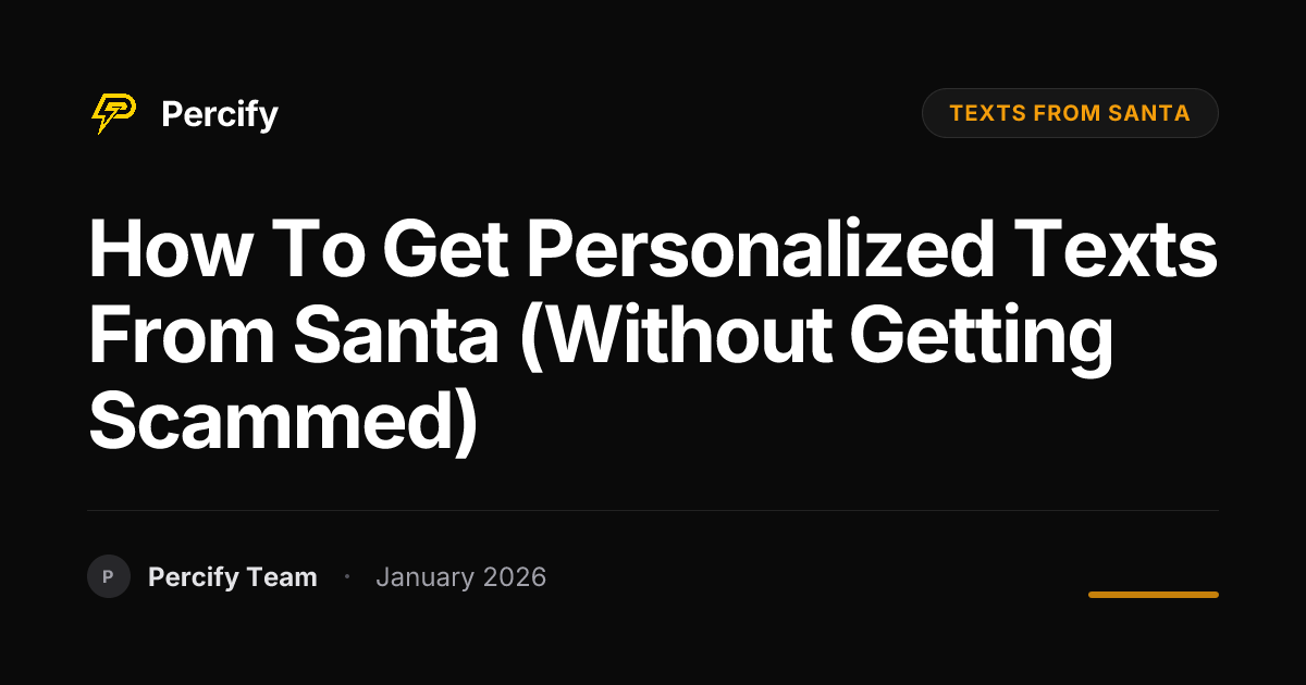 How To Get Personalized Texts From Santa (Without Getting Scammed) - Percify AI Avatar Blog Cover