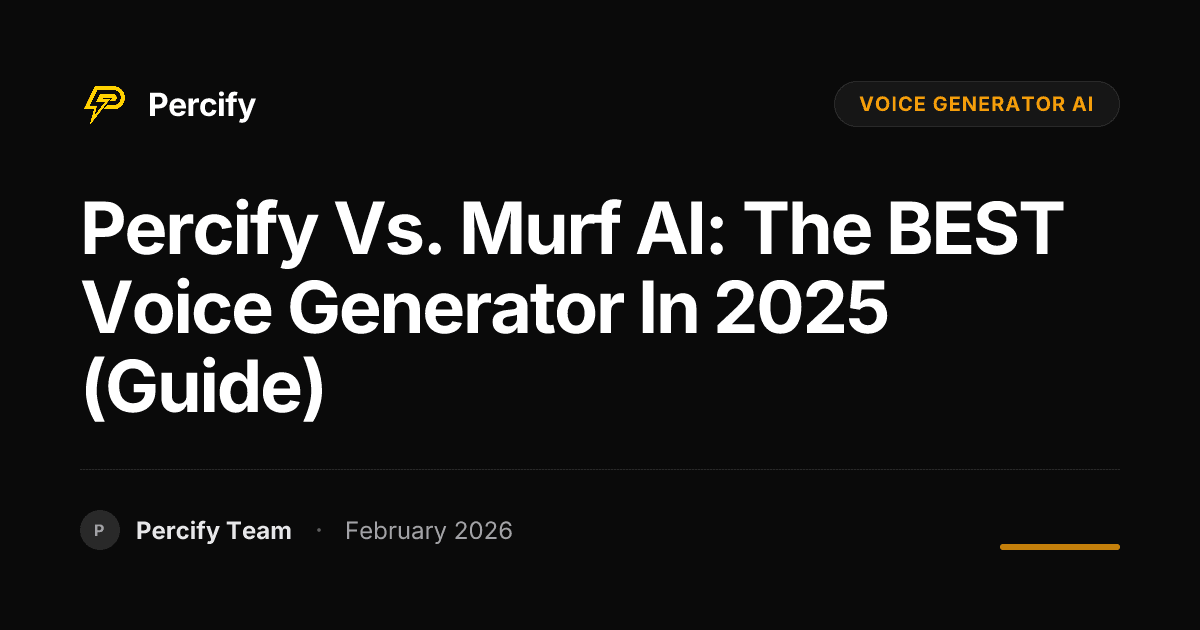 Percify vs. Murf AI: The BEST Voice Generator in 2025 (Guide) - Percify AI Avatar Blog Cover