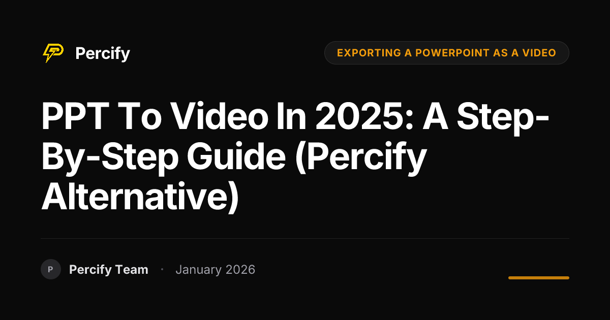 PPT to Video in 2025: A Step-by-Step Guide (Percify Alternative) - Percify AI Avatar Blog Cover