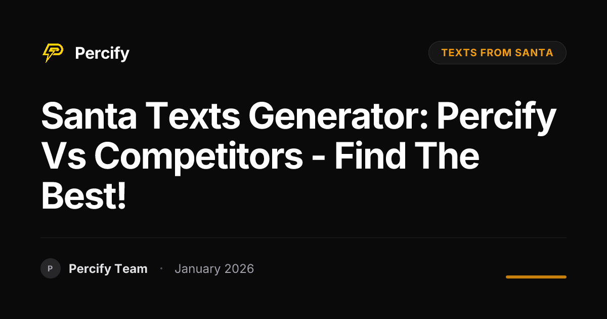 Santa Texts Generator: Percify vs Competitors - Find the Best! - Percify AI Avatar Blog Cover
