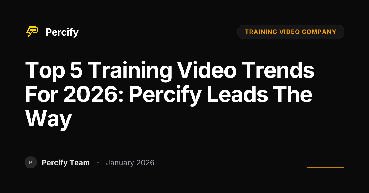 Top 5 Training Video Trends for 2026: Percify Leads the Way - Percify AI Avatar Blog Cover