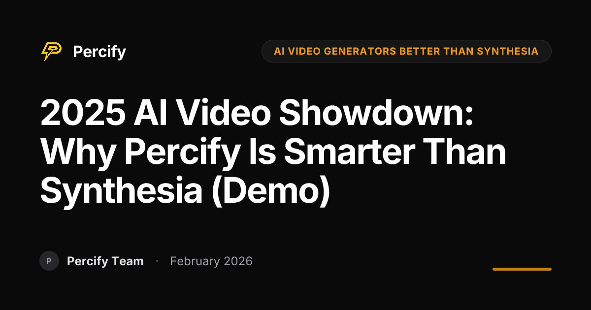 2025 AI Video Showdown: Why Percify is Smarter Than Synthesia (Demo) - Percify AI Avatar Blog Cover