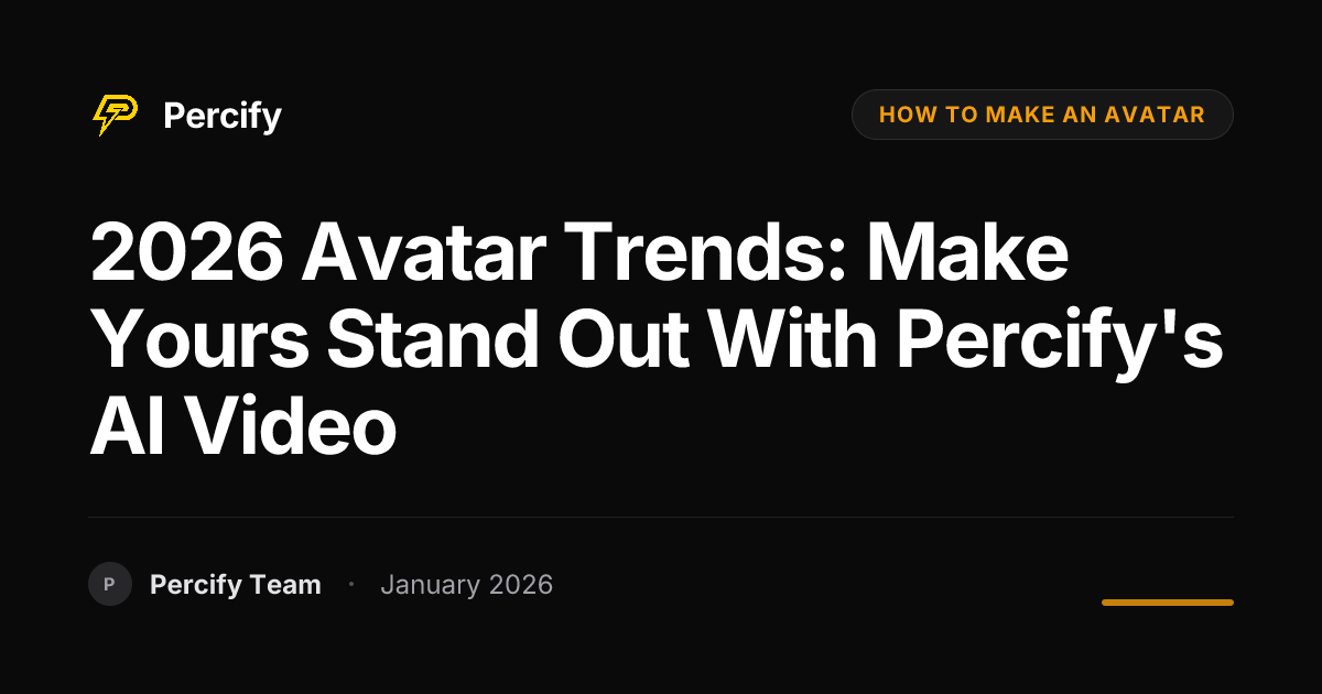 2026 Avatar Trends: Make Yours Stand Out with Percify's AI Video ...