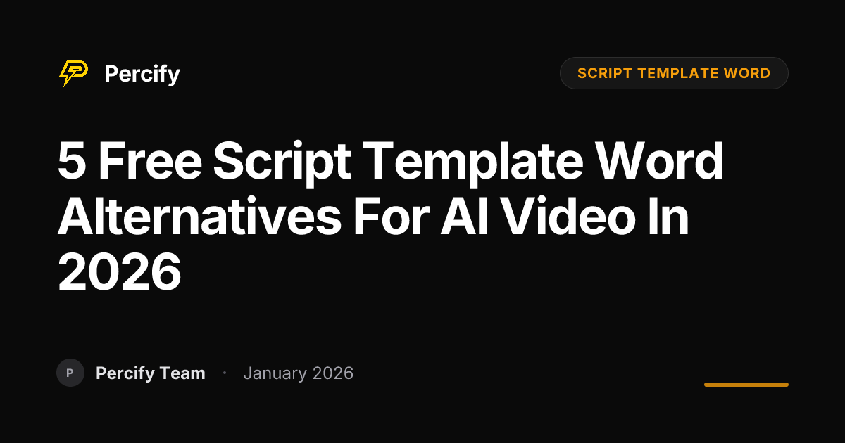 5 Free Script Template Word For AI Video In 2026 Percify Hero Image