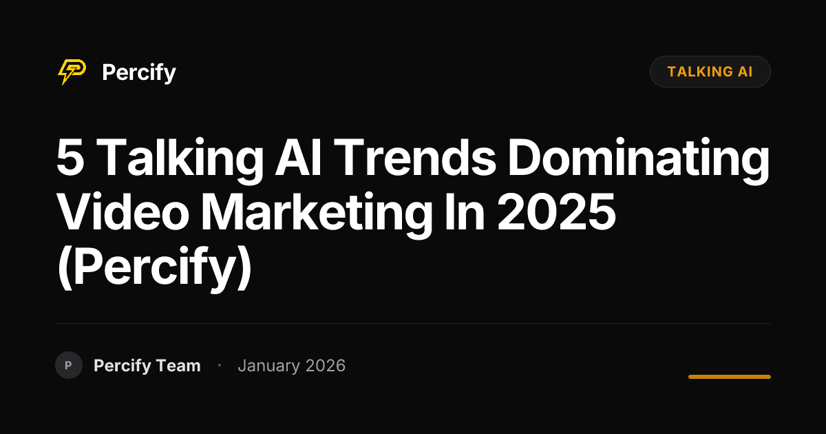 5 Talking AI Trends Dominating Video Marketing in 2025 (Percify ...