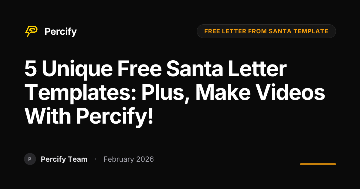 5 Unique Free Santa Letter Templates: Plus, Make Videos with Percify! - Percify AI Avatar Blog Cover
