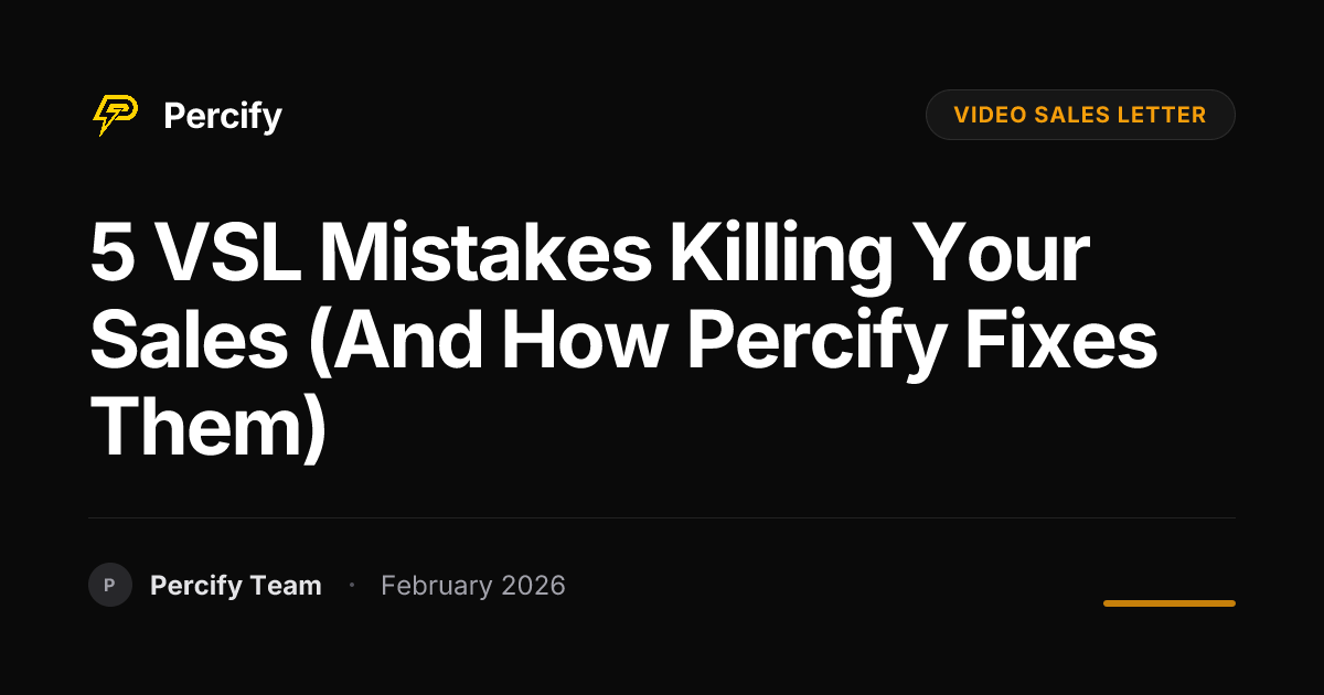 5 VSL Mistakes Killing Your Sales (And How Percify Fixes Them) - Percify AI Avatar Blog Cover