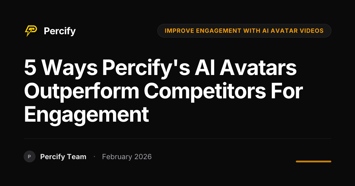 5 Ways Percify's AI Avatars Outperform Competitors for Engagement - Percify AI Avatar Blog Cover