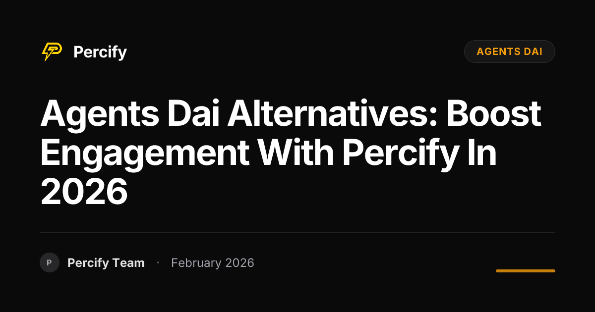 Agents Dai Alternatives: Boost Engagement with Percify in 2026 - Percify AI Avatar Blog Cover