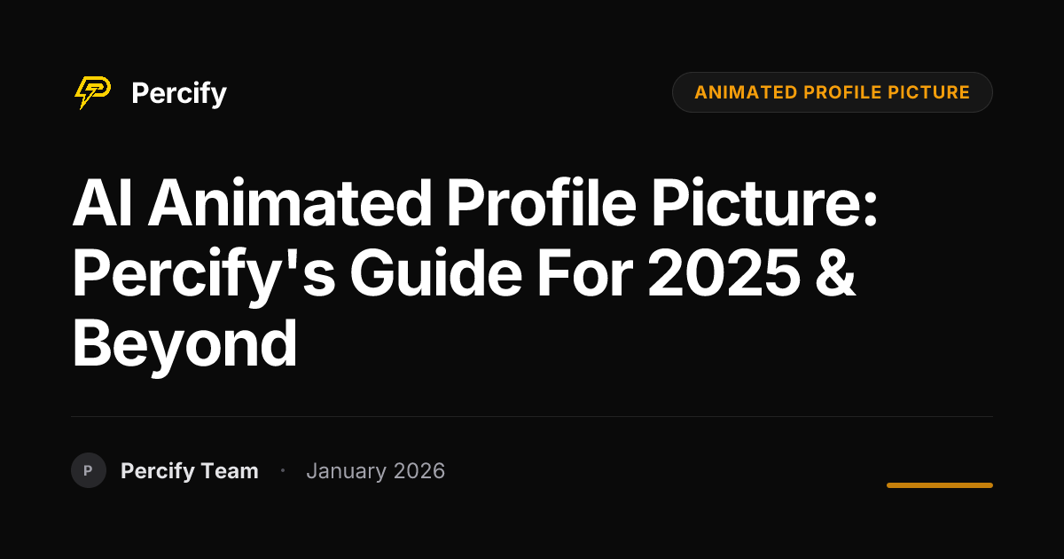 AI Animated Profile Picture: Percify's Guide for 2025 & Beyond ...