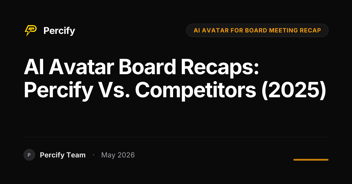 AI Avatar Board Recaps: Percify vs. Competitors (2025) - Percify AI Avatar Blog Cover