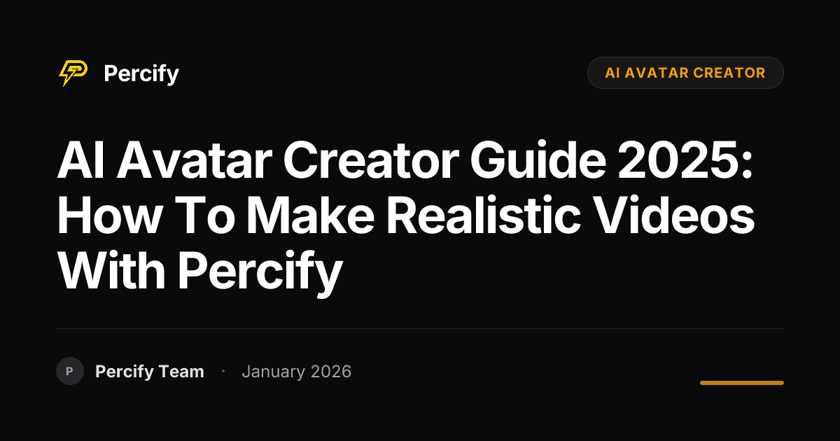 AI Avatar Creator Guide 2025: How to Make Realistic Videos with Percify ...