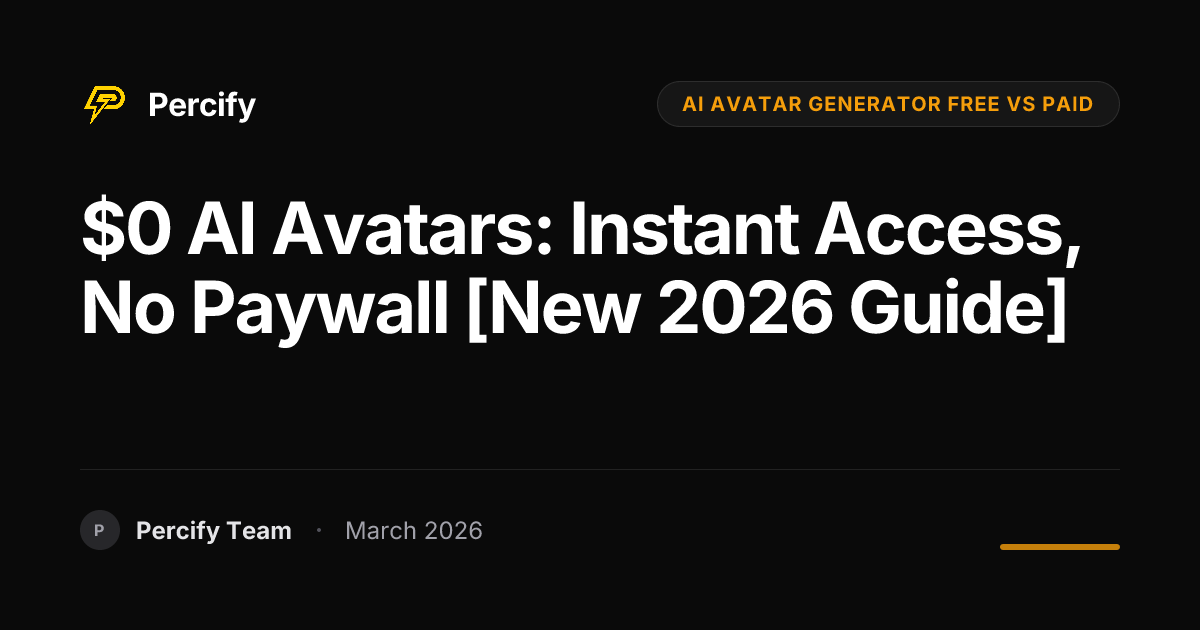 AI Avatar Generator Free vs Paid Plans Compared in 2026 - Percify AI Avatar Blog Cover