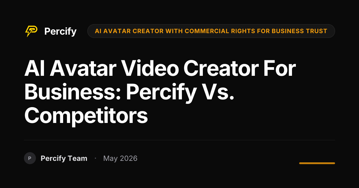 AI Avatar Video Creator for Business: Percify vs. Competitors - Percify AI Avatar Blog Cover
