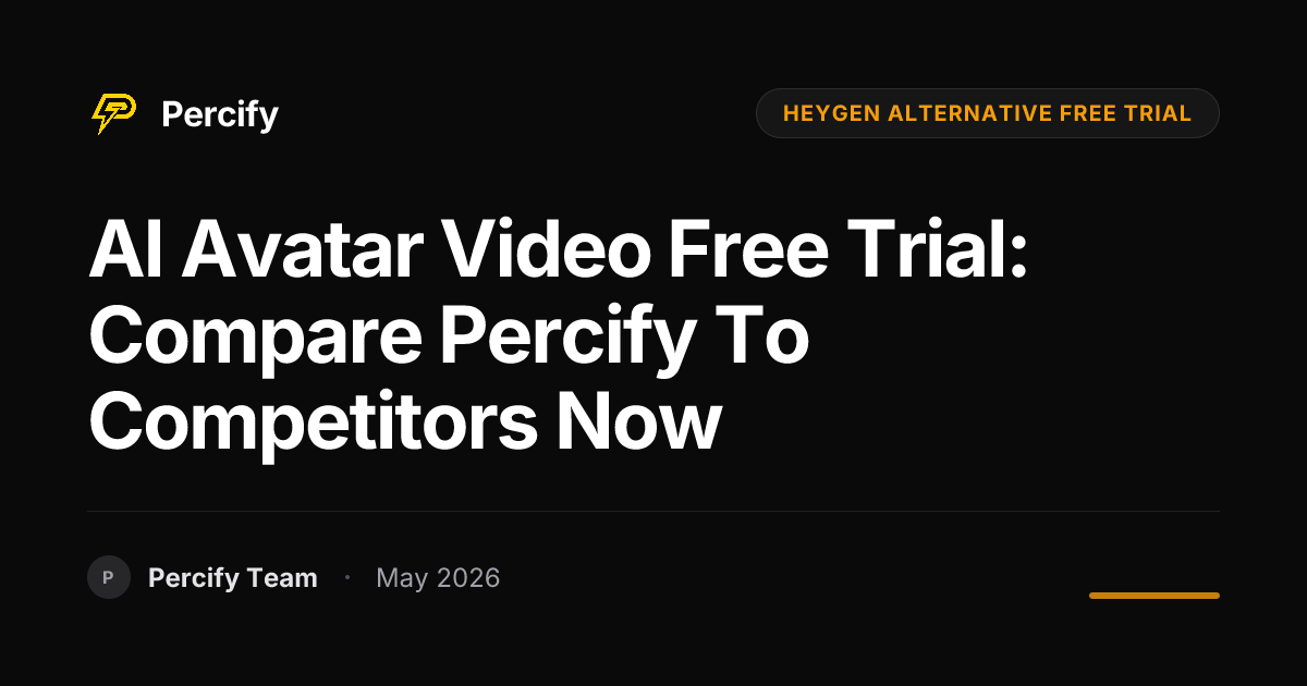 AI Avatar Video Free Trial: Compare Percify to Competitors Now - Percify AI Avatar Blog Cover