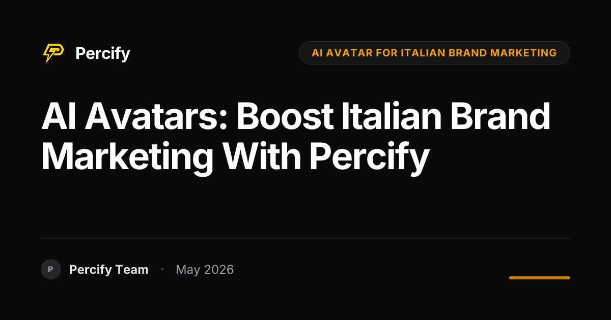 AI Avatars: Boost Italian Brand Marketing with Percify - Percify AI Avatar Blog Cover