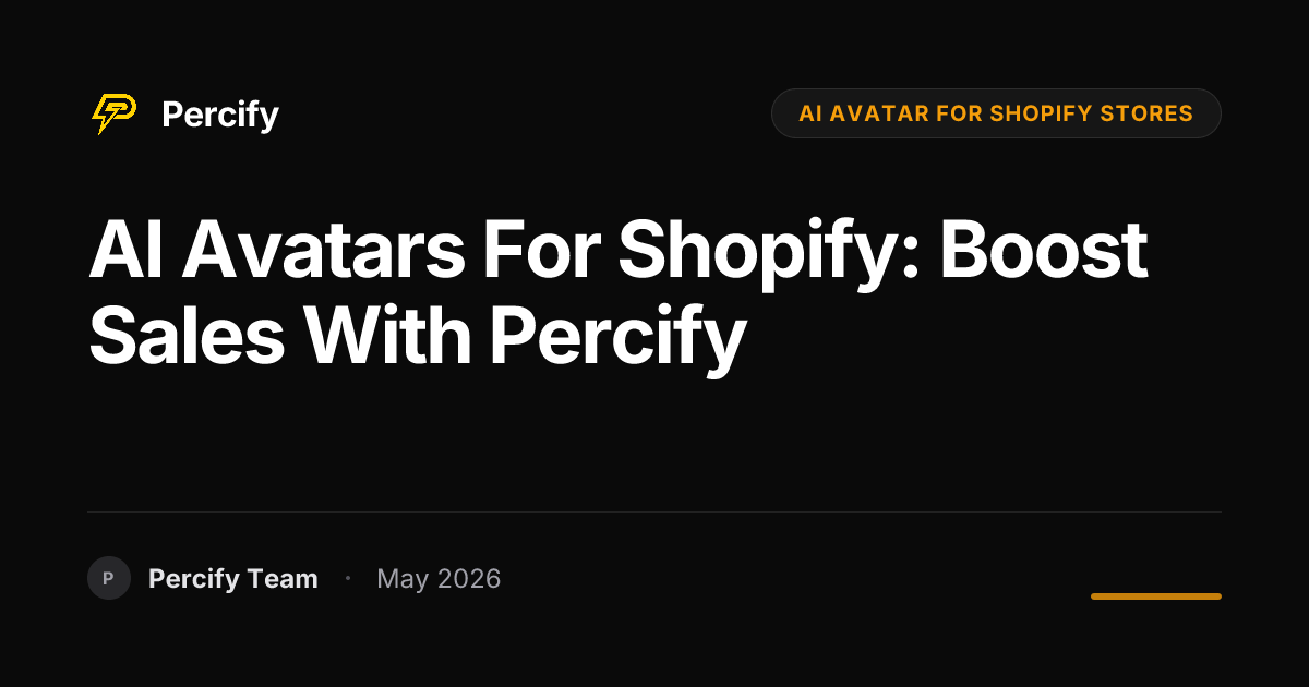 AI Avatars for Shopify: Boost Sales with Percify - Percify AI Avatar Blog Cover
