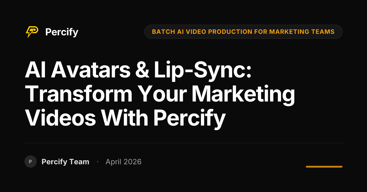 AI Avatars & Lip-Sync: Transform Your Marketing Videos with Percify - Percify AI Avatar Blog Cover