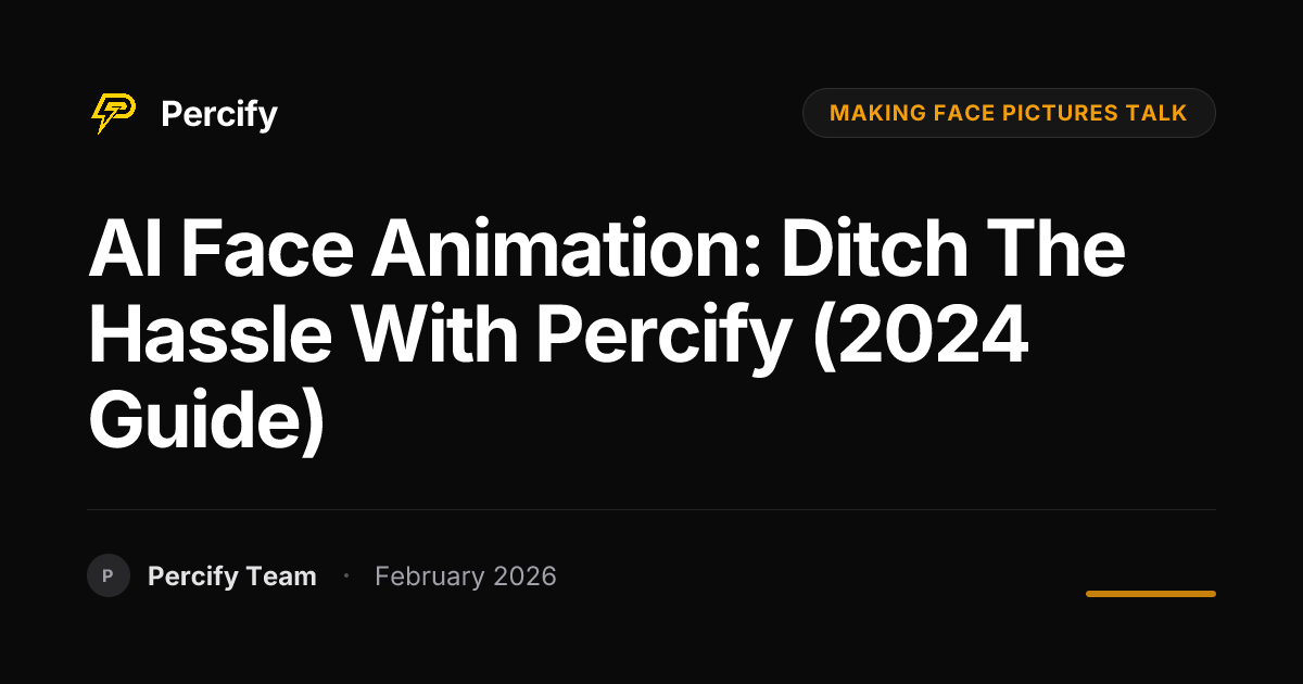 AI Face Animation: Ditch the Hassle with Percify (2024 Guide) - Percify AI Avatar Blog Cover