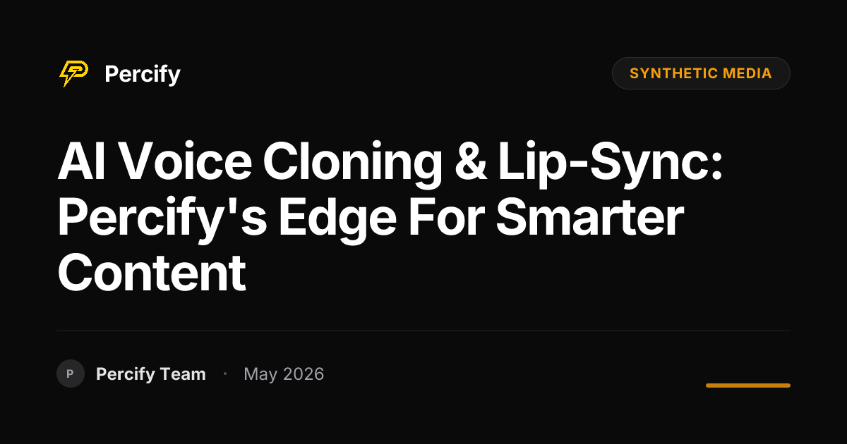 AI Voice Cloning & Lip-Sync: Percify's Edge for Smarter Content - Percify AI Avatar Blog Cover