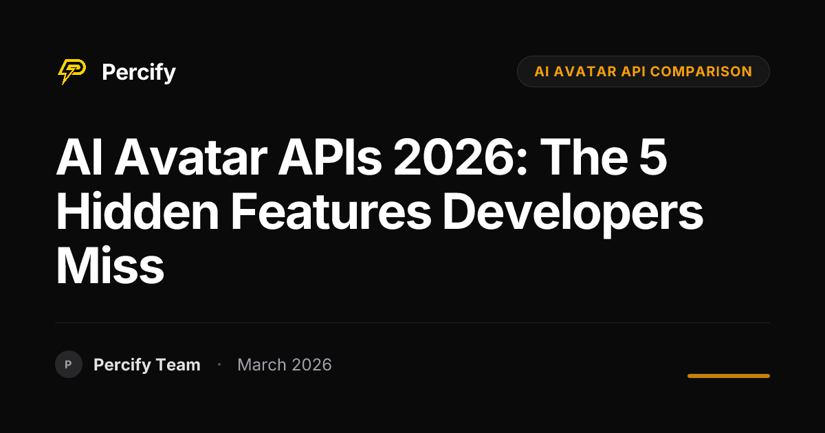 Top AI Avatar APIs 2026: Developer's Choice Guide - Percify AI Avatar Blog Cover