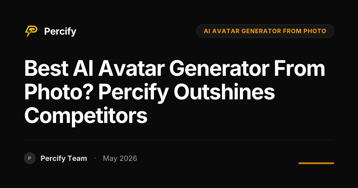 Best AI Avatar Generator from Photo? Percify Outshines Competitors - Percify AI Avatar Blog Cover