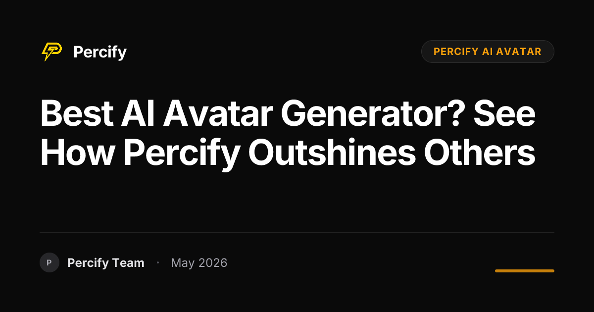 Best AI Avatar Generator? See How Percify Outshines Others - Percify AI Avatar Blog Cover