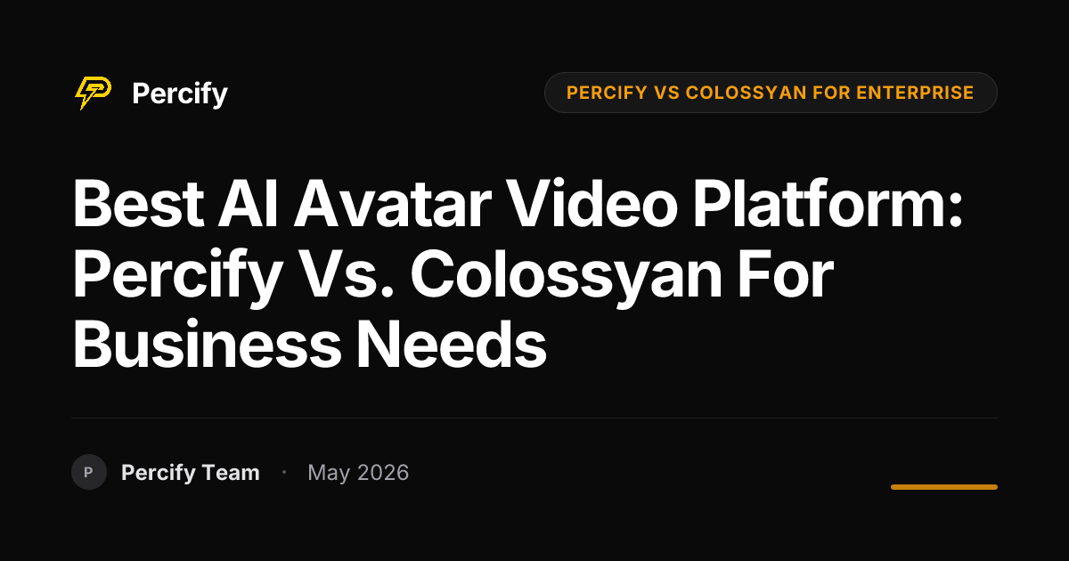 Best AI Avatar Video Platform: Percify vs. Colossyan for Business Needs - Percify AI Avatar Blog Cover