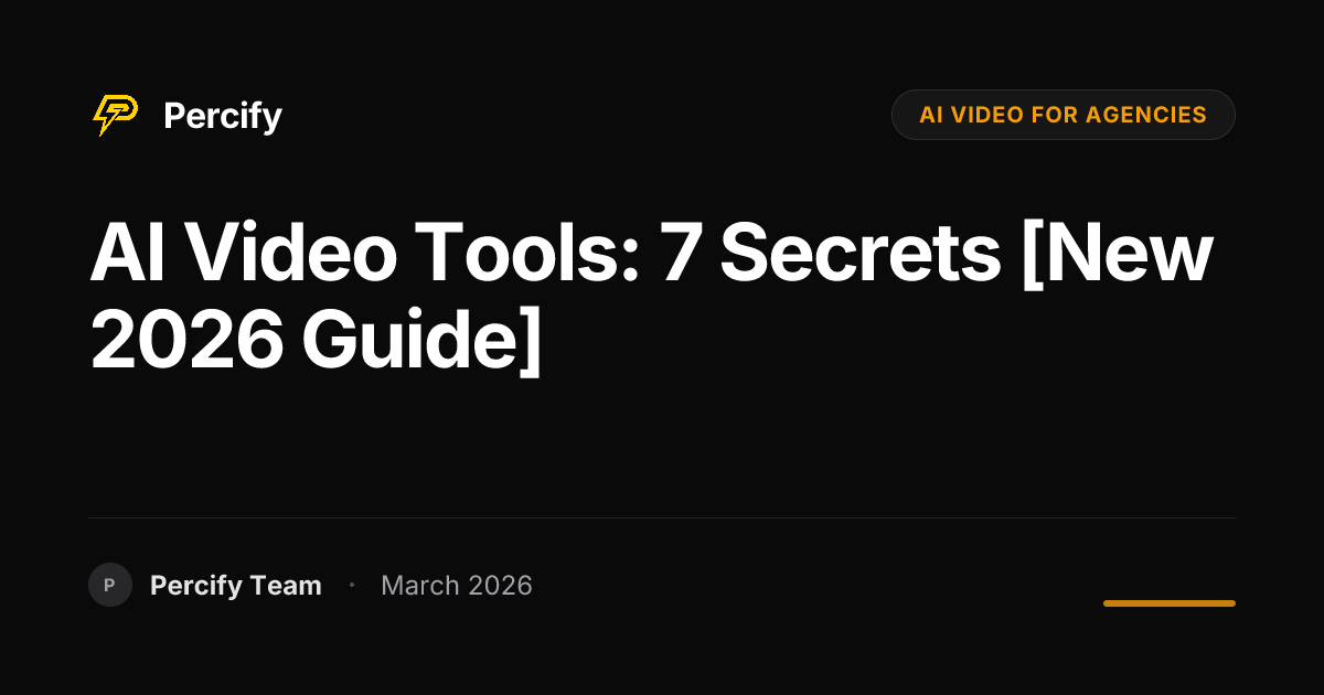 Best AI Video Tools for Creative Agencies in 2026 - Percify AI Avatar Blog Cover