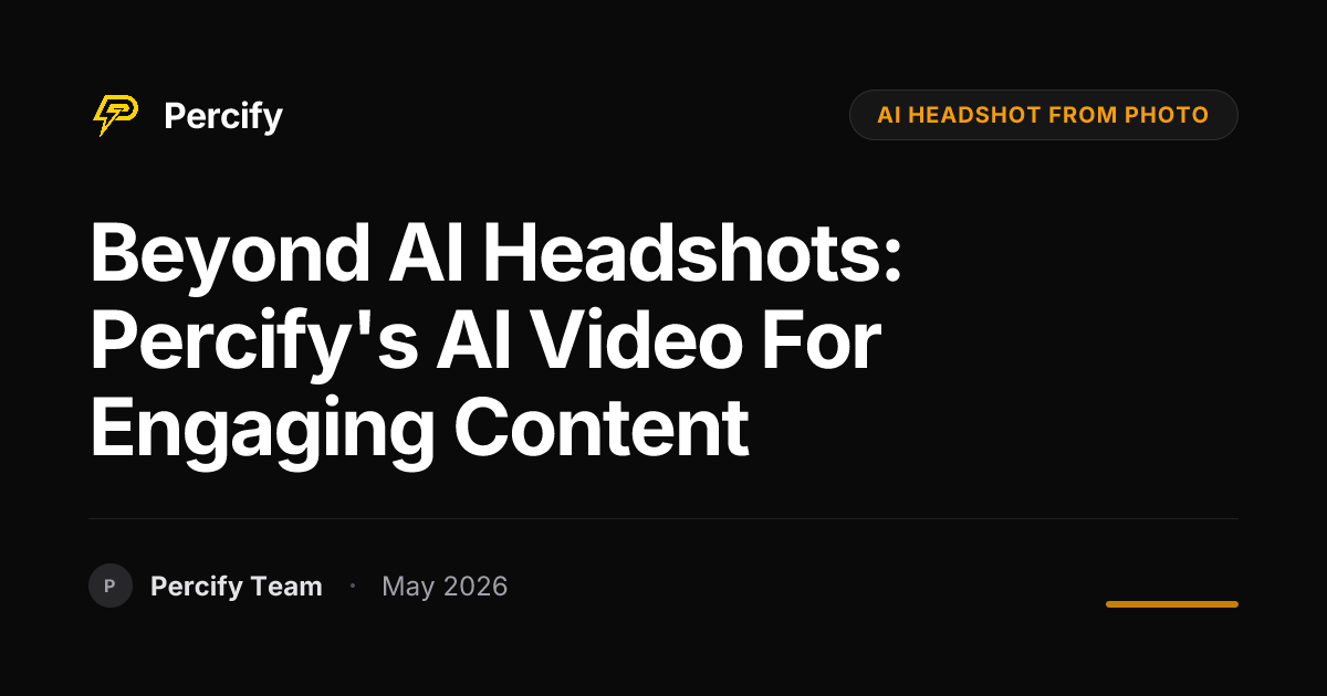 Beyond AI Headshots: Percify's AI Video for Engaging Content - Percify AI Avatar Blog Cover
