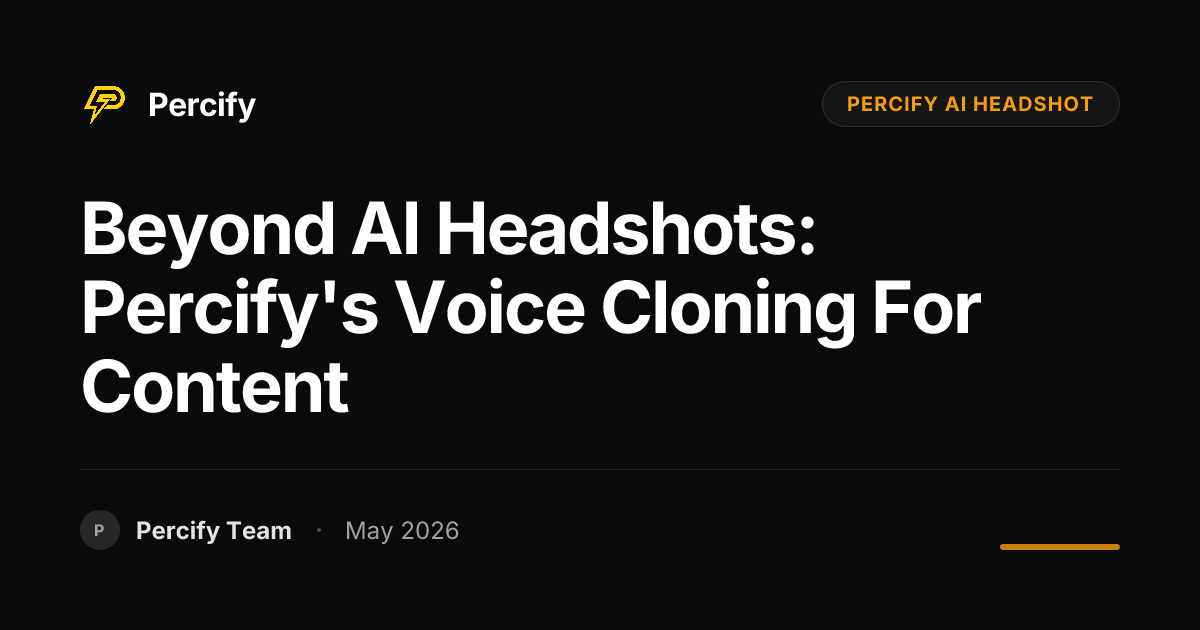 Beyond AI Headshots: Percify's Voice Cloning for Content - Percify AI Avatar Blog Cover