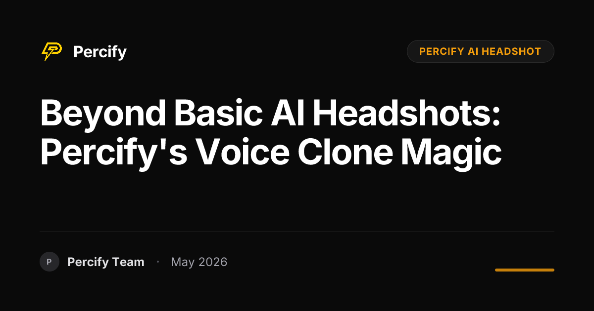 Beyond Basic AI Headshots: Percify's Voice Clone Magic - Percify AI Avatar Blog Cover