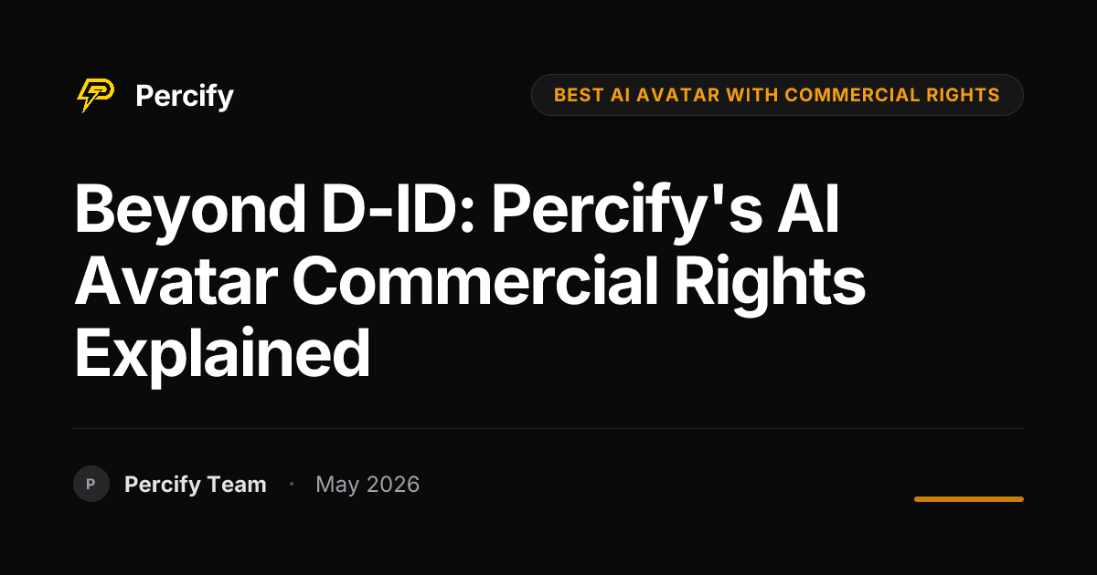 Beyond D-ID: Percify's AI Avatar Commercial Rights Explained - Percify AI Avatar Blog Cover
