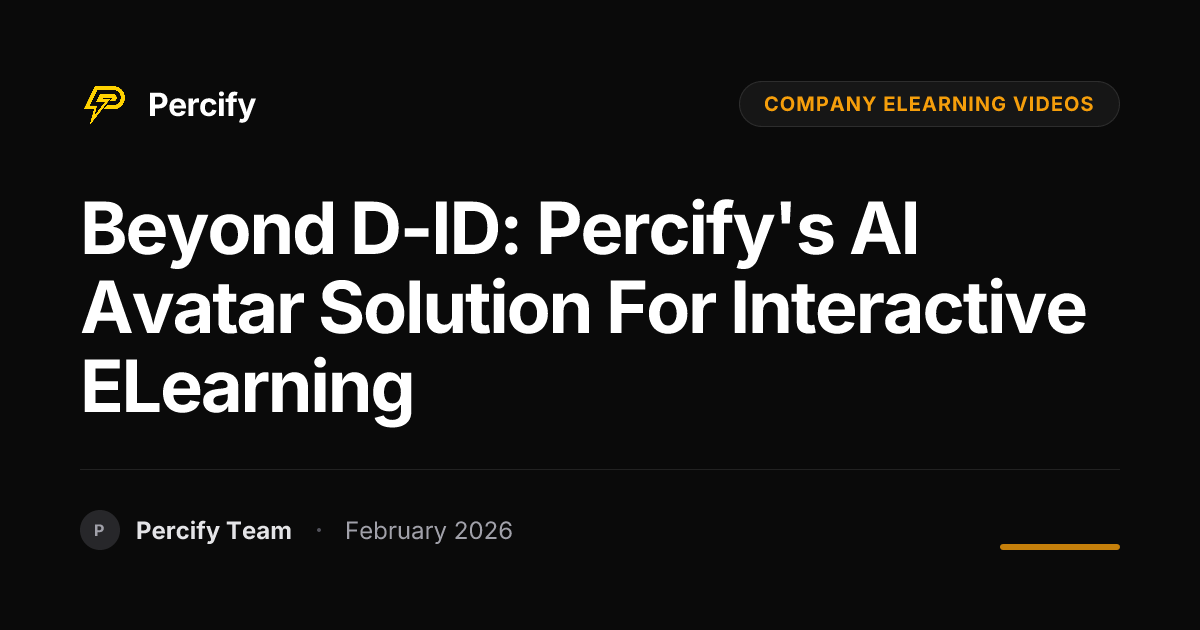 Beyond D-ID: Percify's AI Avatar Solution for Interactive eLearning - Percify AI Avatar Blog Cover