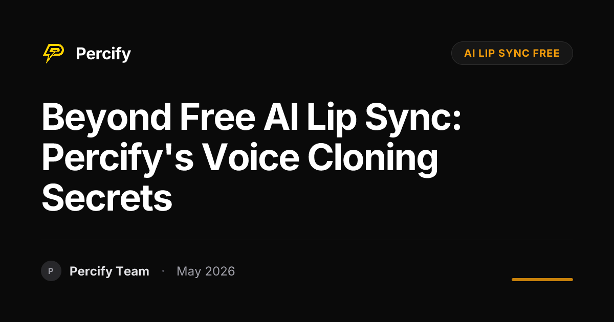 Beyond Free AI Lip Sync: Percify's Voice Cloning Secrets - Percify AI Avatar Blog Cover