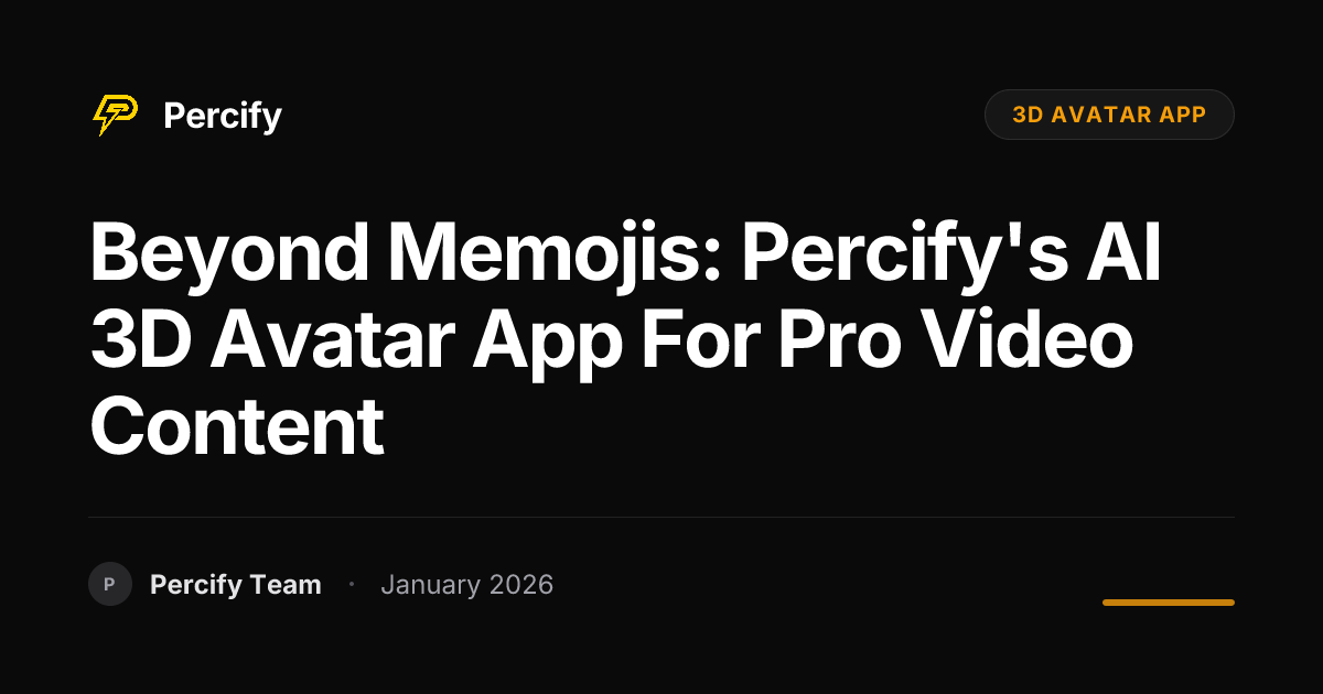 Beyond Memojis: Percify's AI 3D Avatar App for Pro Video Content ...