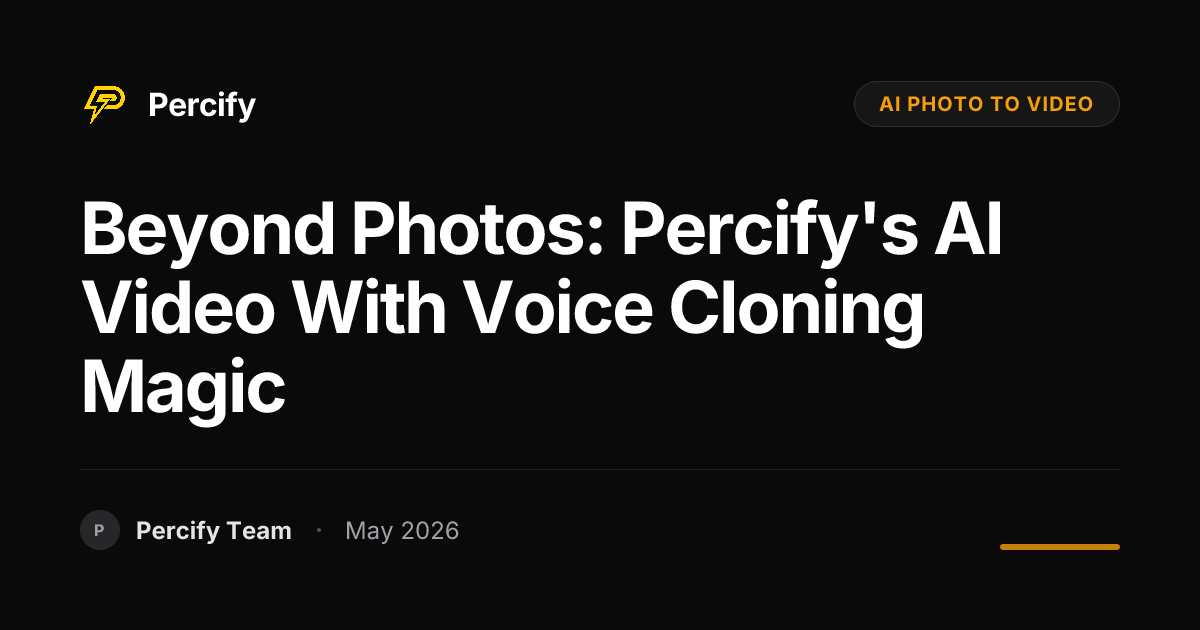 Beyond Photos: Percify's AI Video with Voice Cloning Magic - Percify AI Avatar Blog Cover