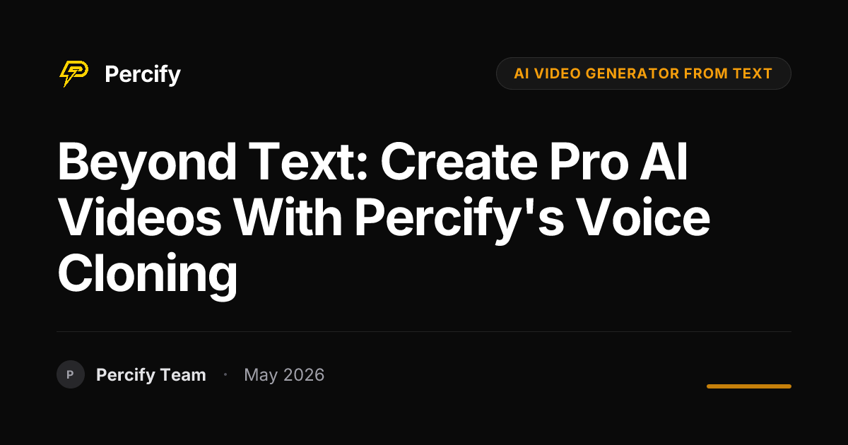 Beyond Text: Create Pro AI Videos with Percify's Voice Cloning - Percify AI Avatar Blog Cover