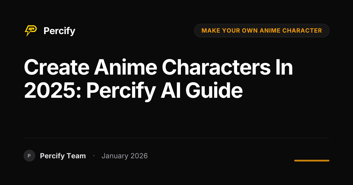 Create Anime Characters in 2025: Percify AI Guide | Percify Blog