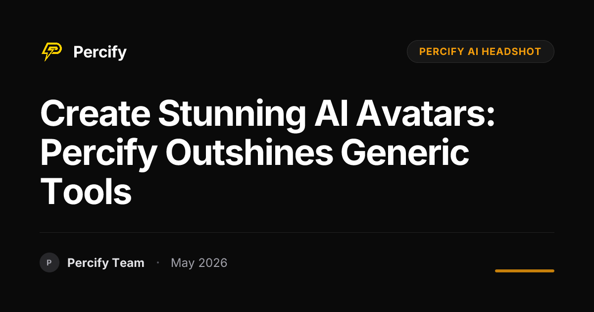 Create Stunning AI Avatars: Percify Outshines Generic Tools - Percify AI Avatar Blog Cover
