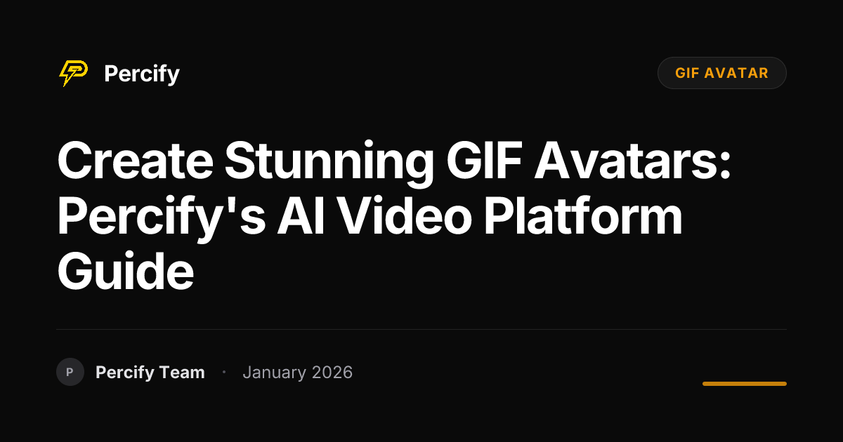 Create Stunning GIF Avatars: Percify's AI Video Platform Guide ...