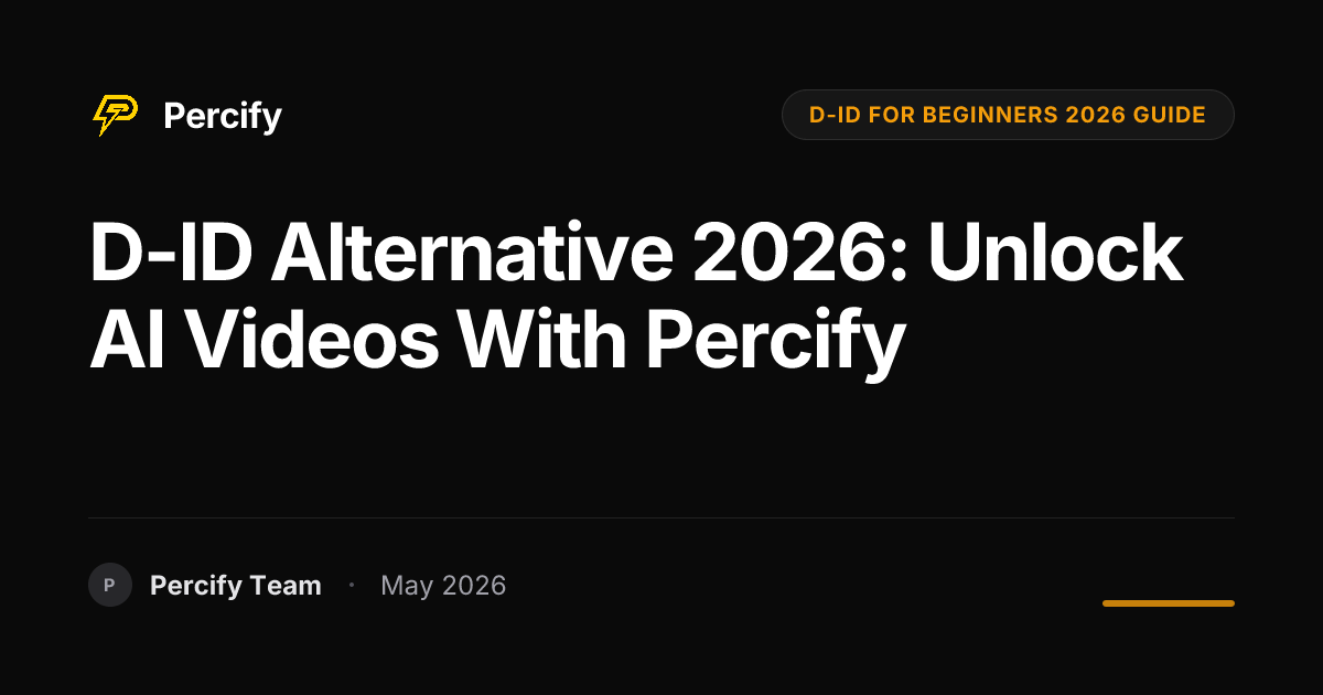 D-ID Alternative 2026: Unlock AI Videos with Percify - Percify AI Avatar Blog Cover