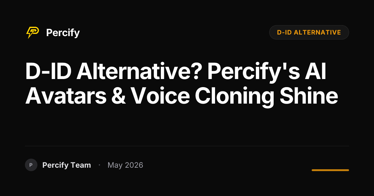 D-ID Alternative? Percify's AI Avatars & Voice Cloning Shine - Percify AI Avatar Blog Cover