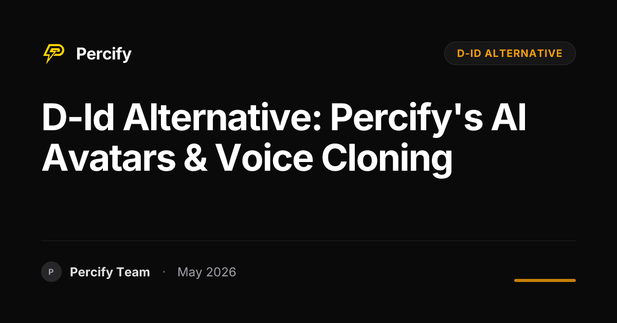 d-id Alternative: Percify's AI Avatars & Voice Cloning - Percify AI Avatar Blog Cover