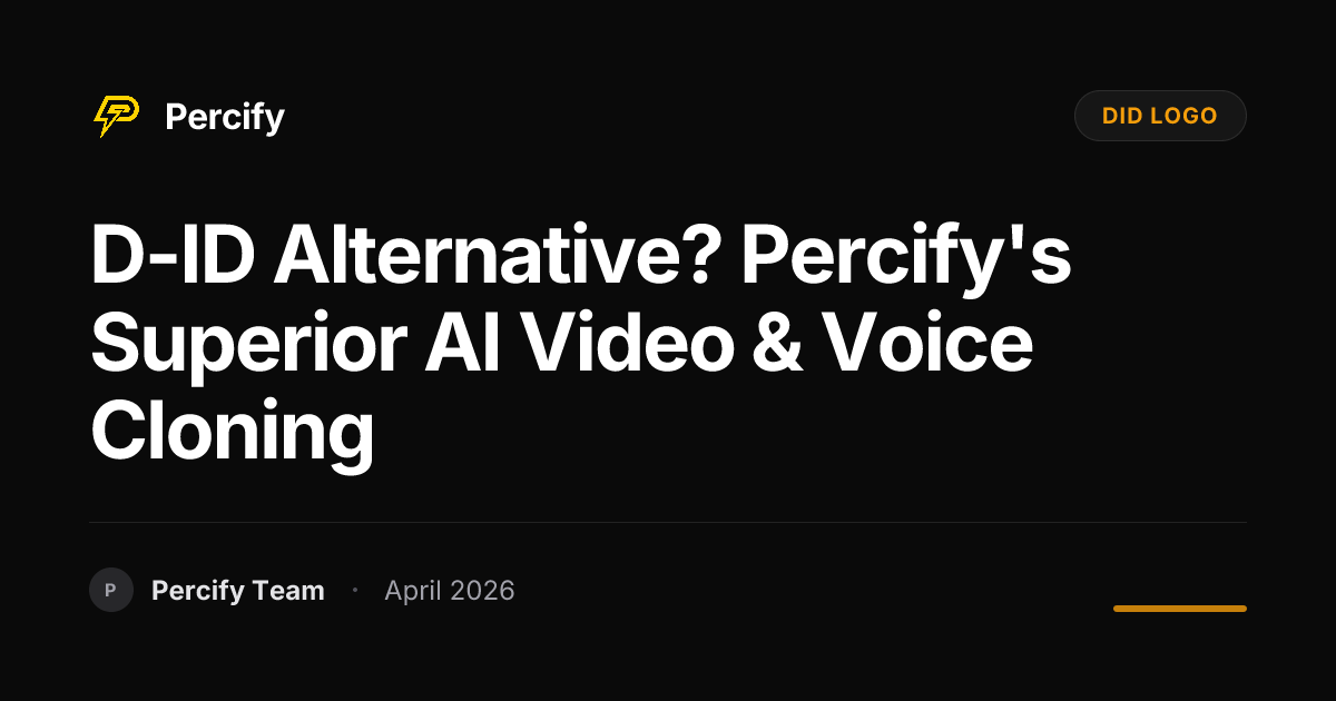 D-ID Alternative? Percify's Superior AI Video & Voice Cloning - Percify AI Avatar Blog Cover