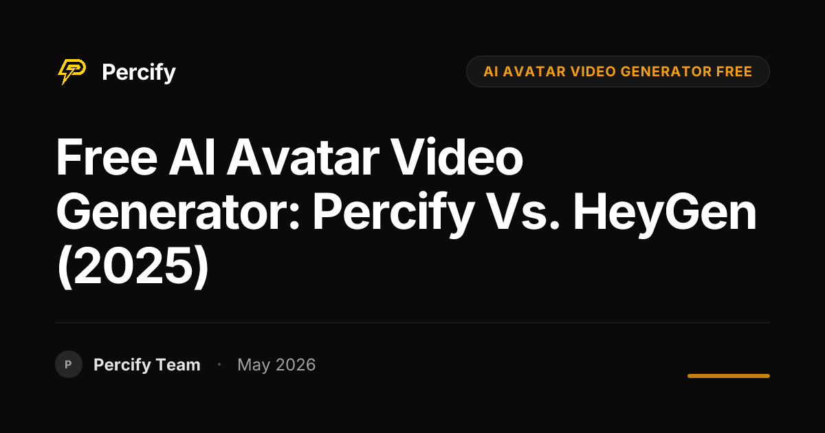 Free AI Avatar Video Generator: Percify vs. HeyGen (2025) - Percify AI Avatar Blog Cover