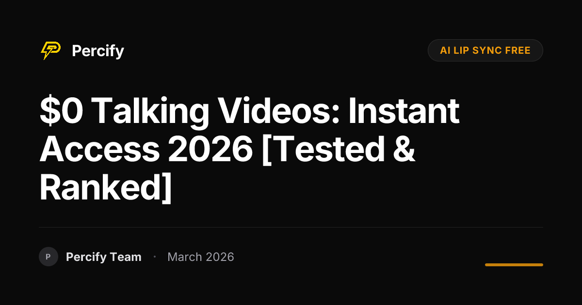 Free AI Lip Sync Tools in 2026: Make Talking Videos Without Paying - Percify AI Avatar Blog Cover